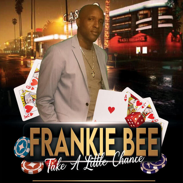 Frankie Bee - Take A Little Chance