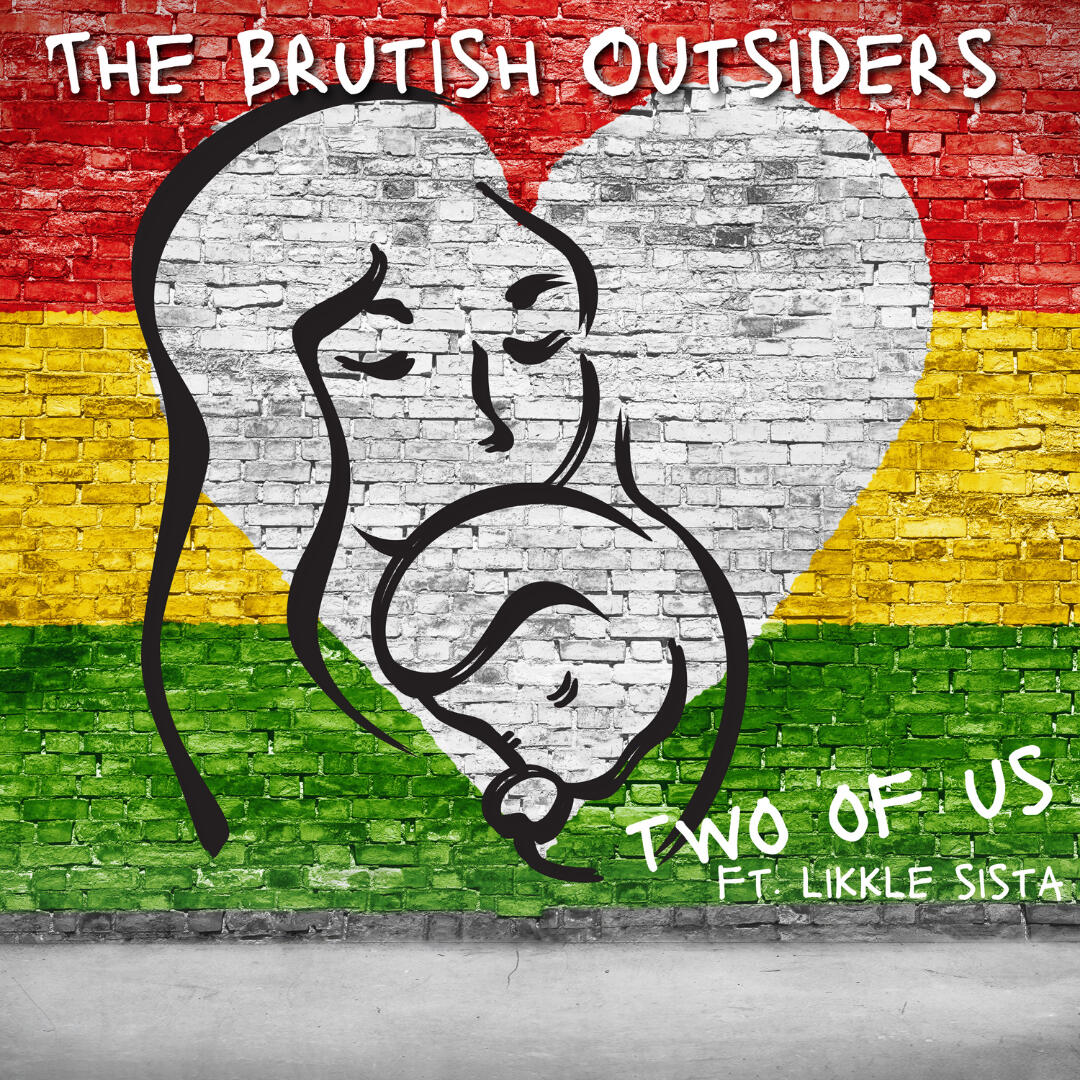 The Brutish Outsiders - Two Of Us(Bill Withers Cover)