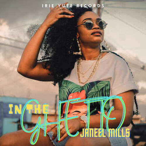 Janeel Mills - In The Ghetto