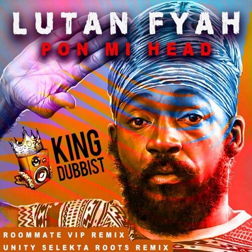 Unity Selekta Ft. Lutan Fyah - Pon Mi Head Dub Version