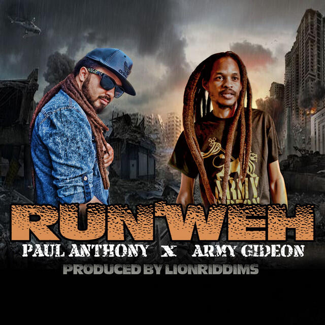 Paul Anthony Ft Army Gideon - Run Weh