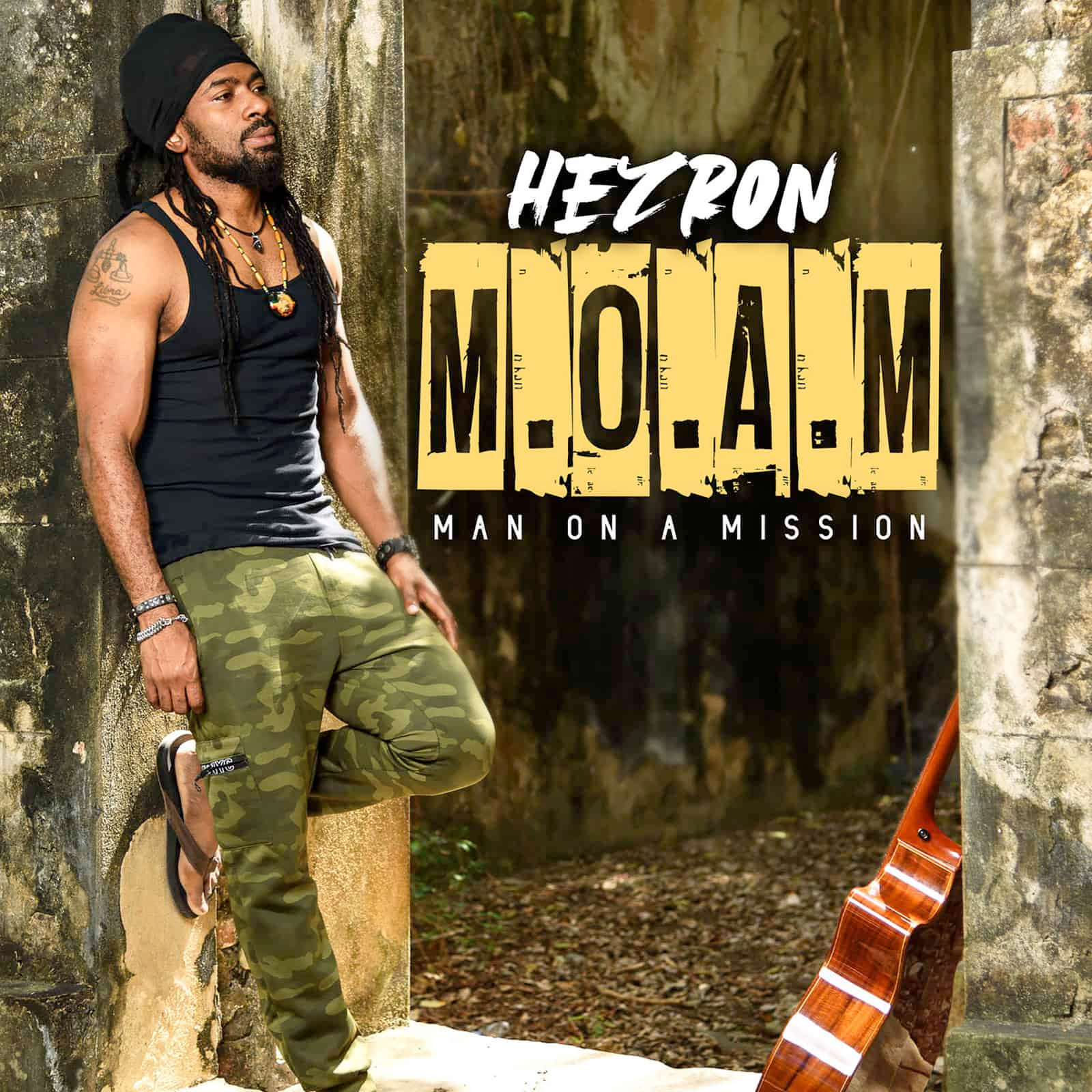 Hezron - Man On A Mission